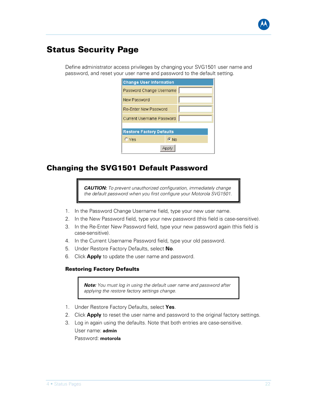 Motorola SVG1501UE, SVG1501E manual Status Security, Changing the SVG1501 Default Password, Restoring Factory Defaults 