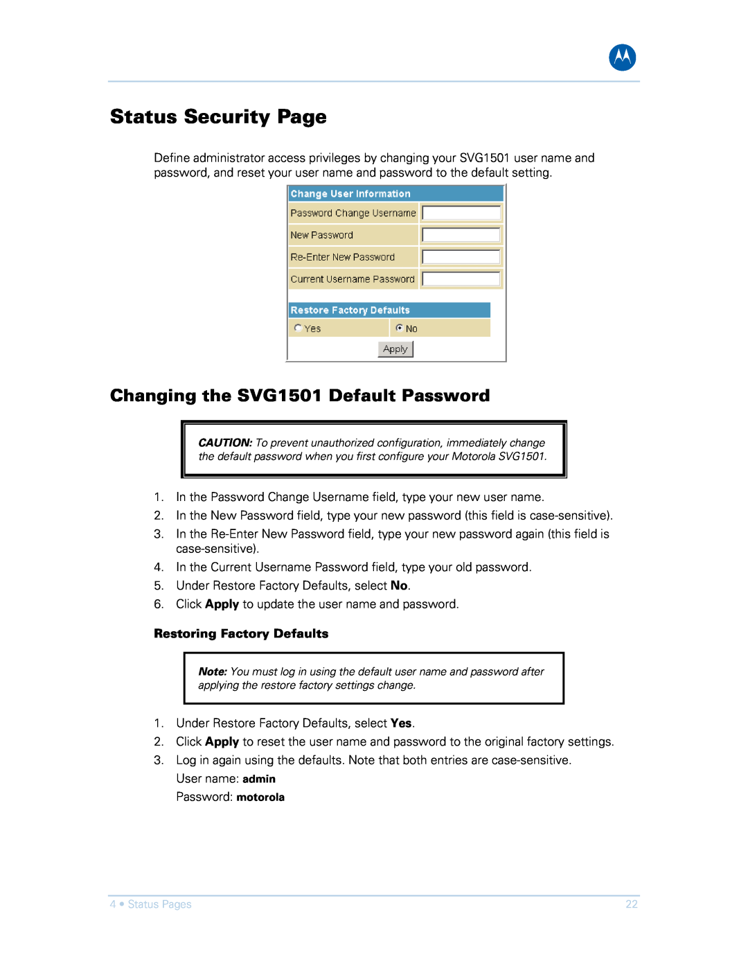 Motorola SVG1501UE, SVG1501E manual Status Security Page, Changing the SVG1501 Default Password, Restoring Factory Defaults 
