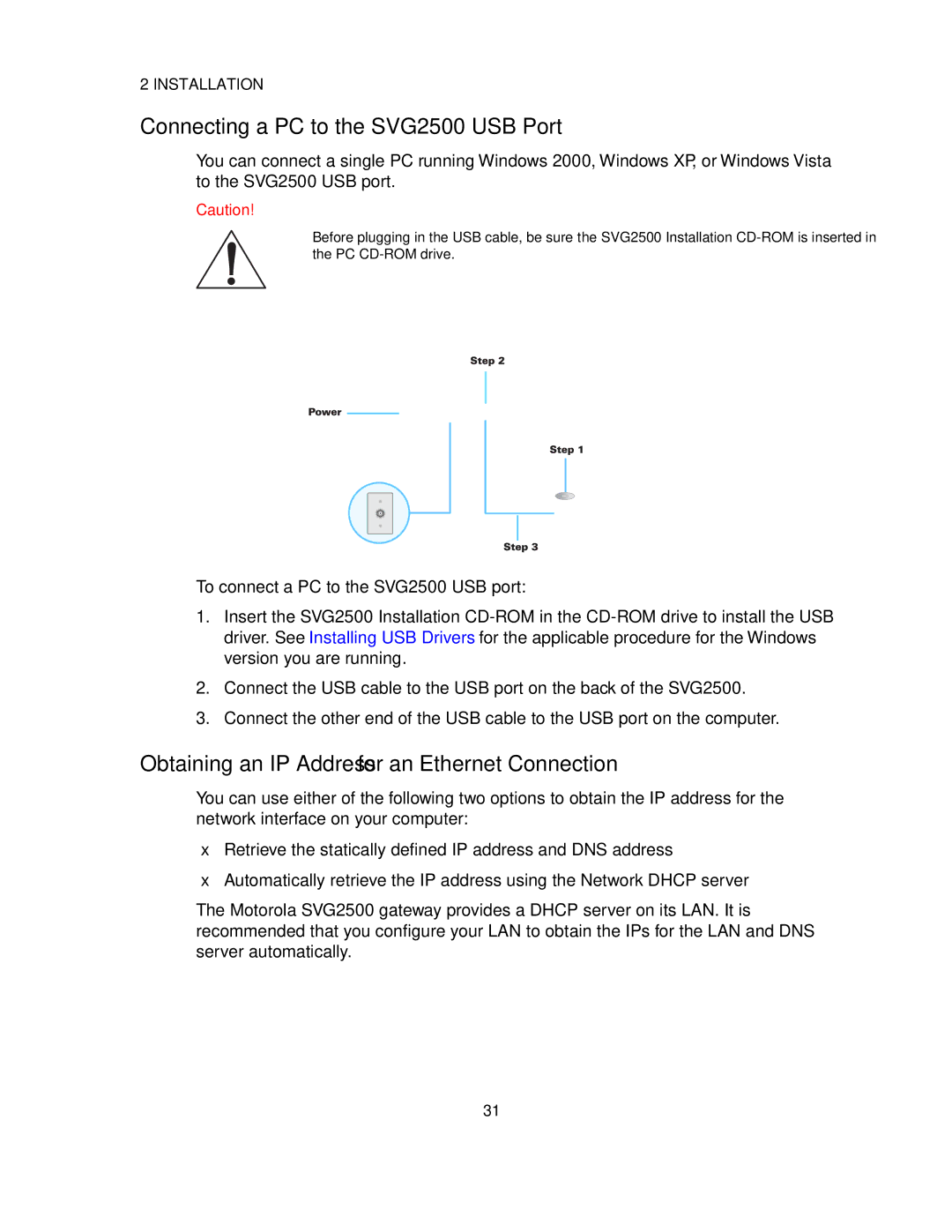 Motorola manual Connecting a PC to the SVG2500 USB Port, Obtaining an IP Address for an Ethernet Connection 