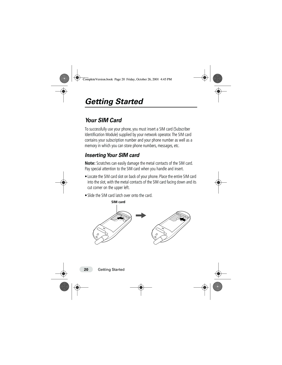 Motorola T190 manual Getting Started, Your SIM Card, Inserting Your SIM card, Slide the SIM card latch over onto the card 