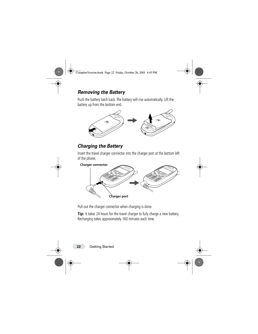 Motorola T190 manual Removing the Battery, Charging the Battery, Pull out the charger connector when charging is done 