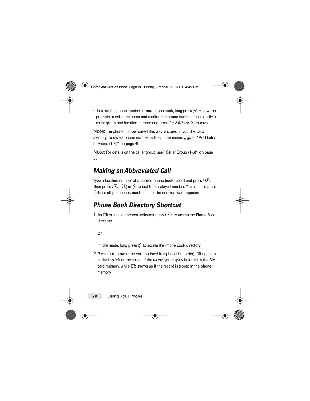 Motorola T190 manual Making an Abbreviated Call, Phone Book Directory Shortcut 