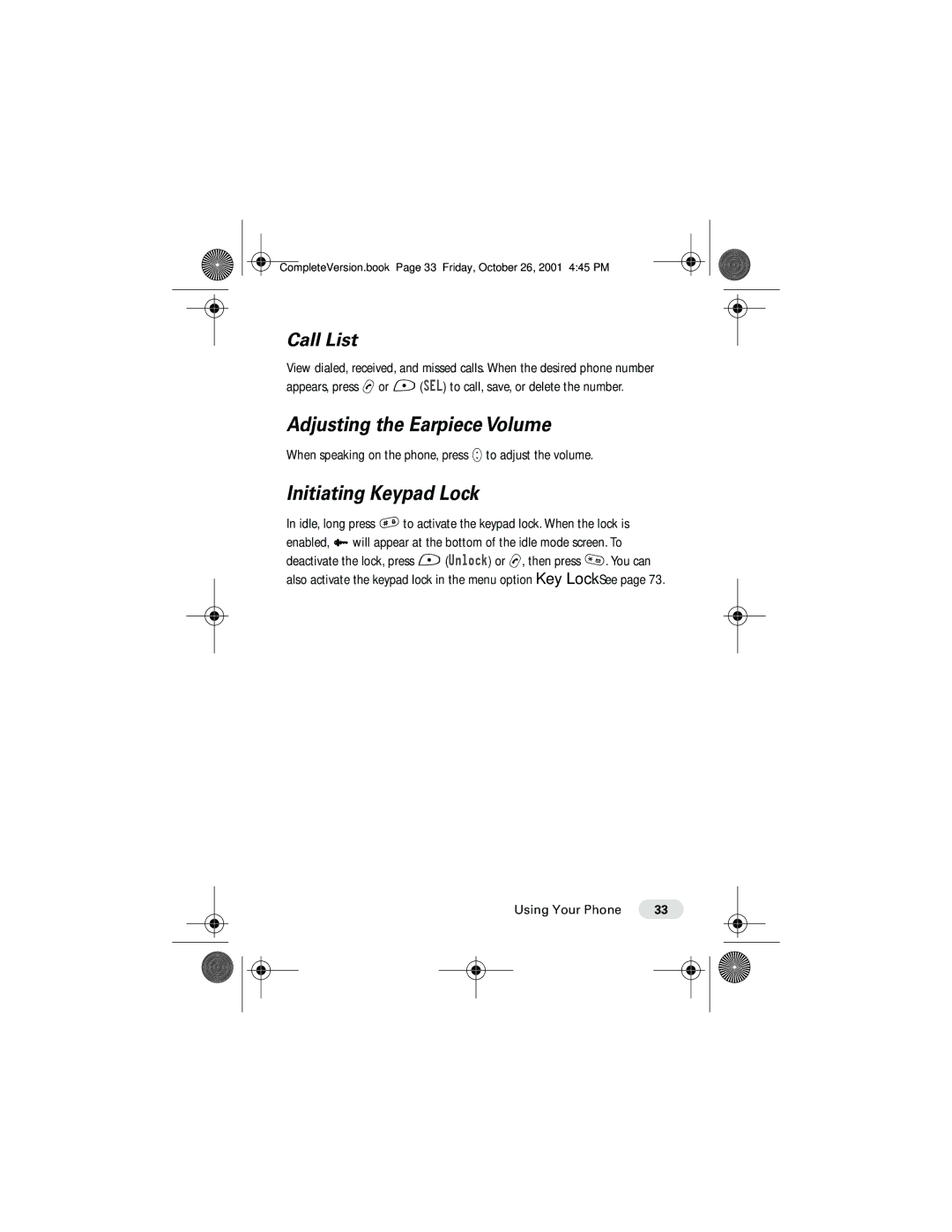 Motorola T190 manual Adjusting the Earpiece Volume, Initiating Keypad Lock, Call List 