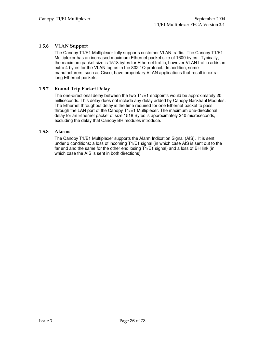 Motorola T1/E1 manual Vlan Support, Round‐Trip Packet Delay, Alarms 