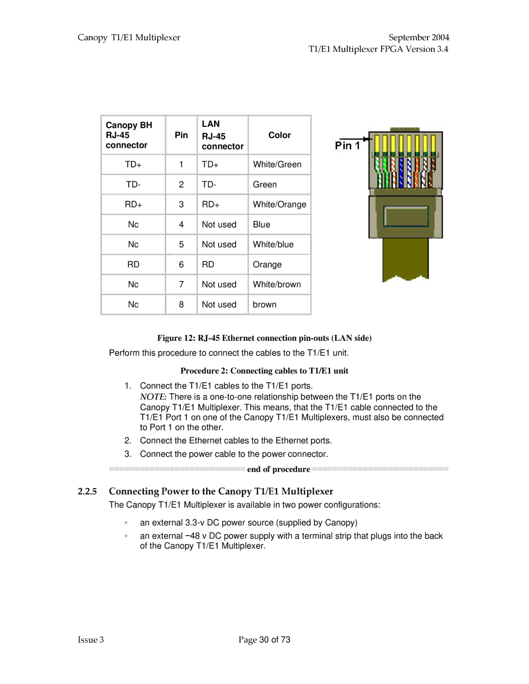 Motorola manual Connecting Power to the Canopy T1/E1 Multiplexer, Canopy BH Pin, Color, RJ-45 Connector 