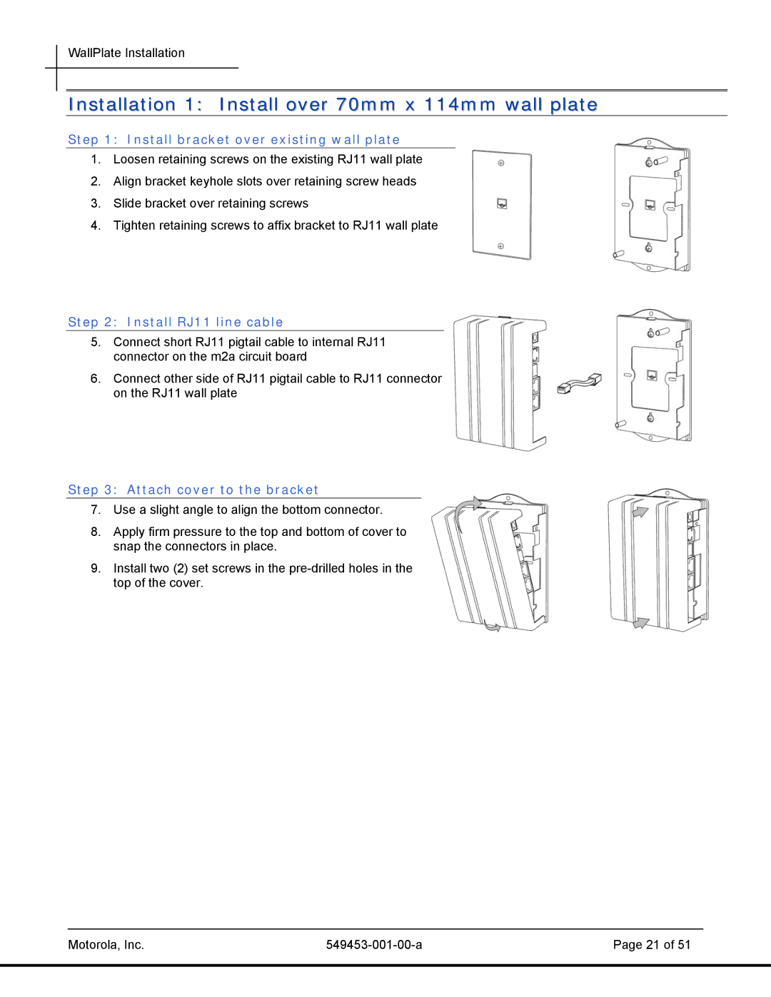 Motorola 45101, T2-2500 manual Installation 1 Install over 70mm x 114mm wall plate, Install bracket over existing wall plate 