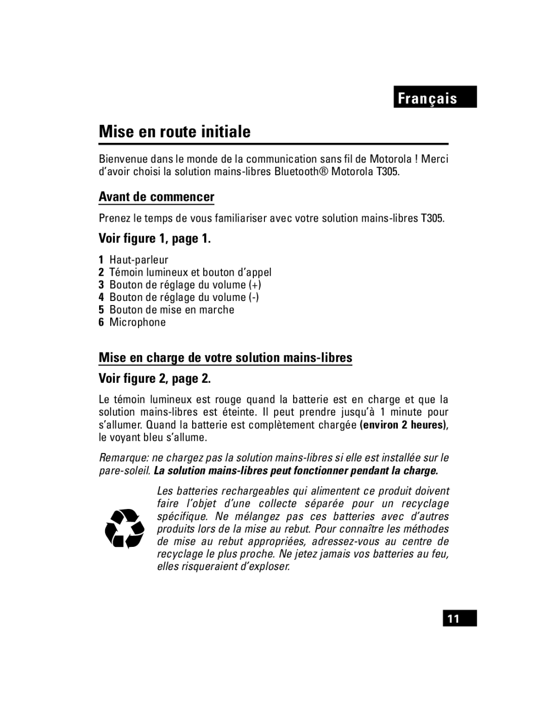 Motorola T305 manual Mise en route initiale, Avant de commencer, Mise en charge de votre solution mains-libres Voir 