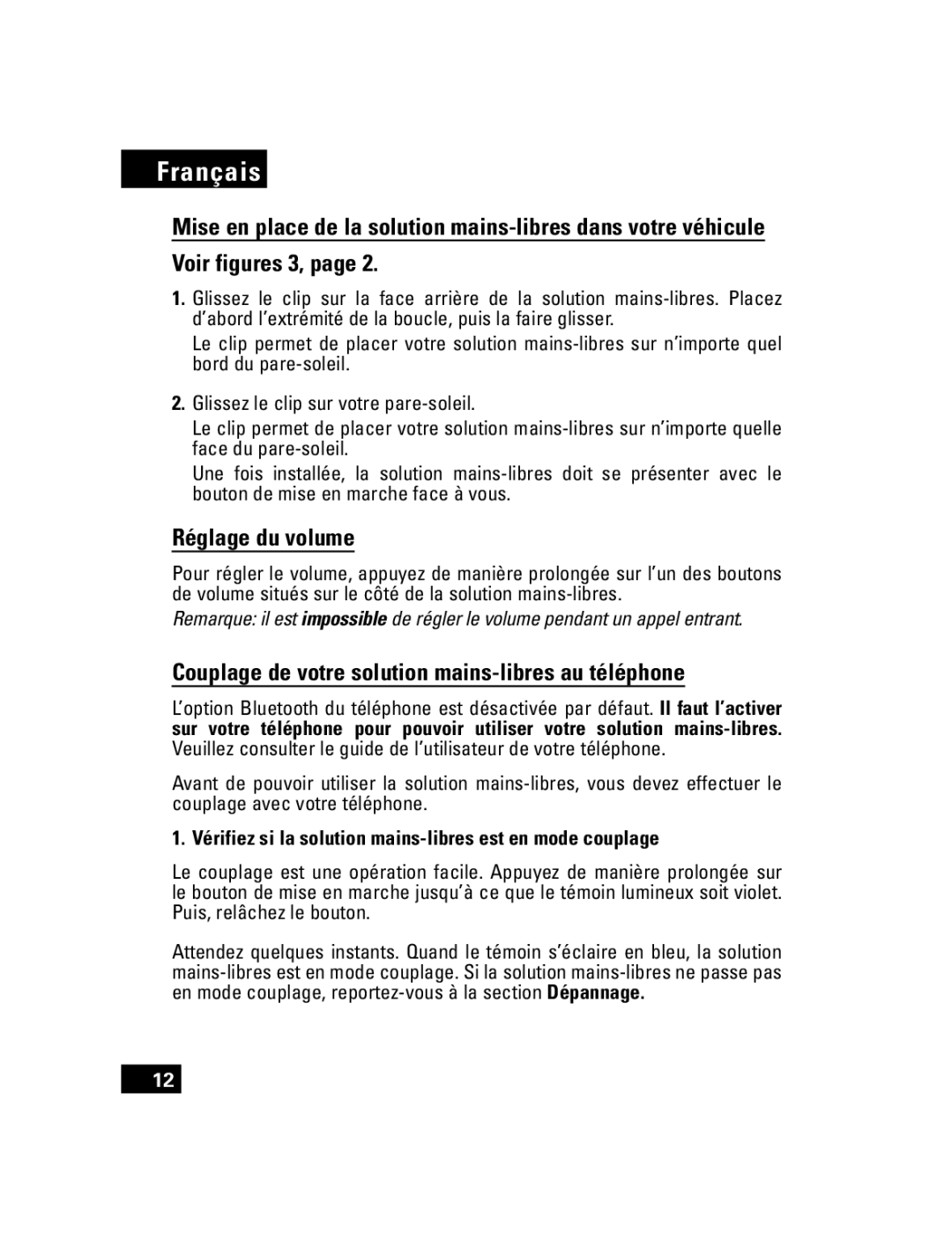 Motorola T305 manual Voir figures 3, Réglage du volume, Couplage de votre solution mains-libres au téléphone 