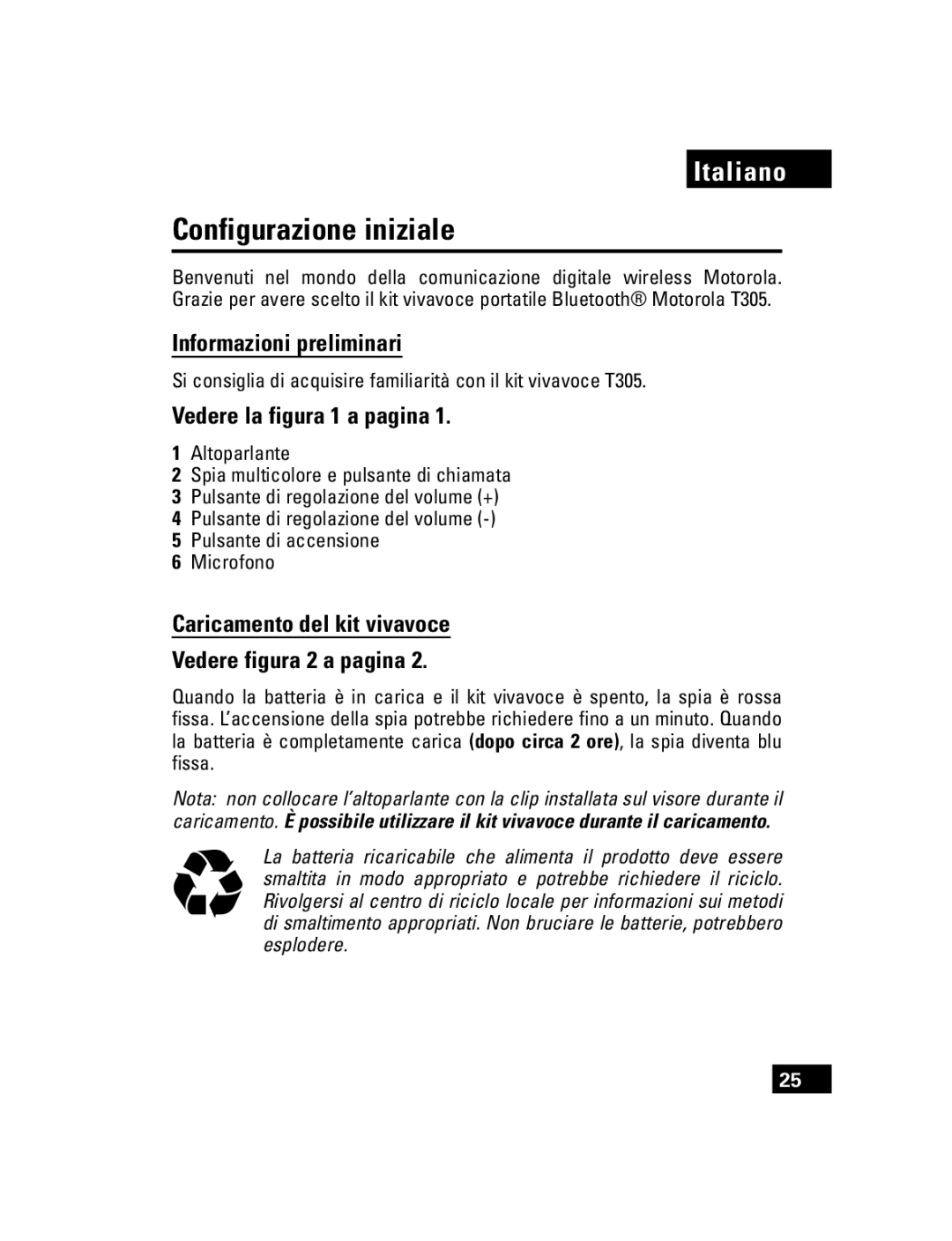 Motorola T305 manual Configurazione iniziale, Informazioni preliminari, Vedere la figura 1 a pagina 