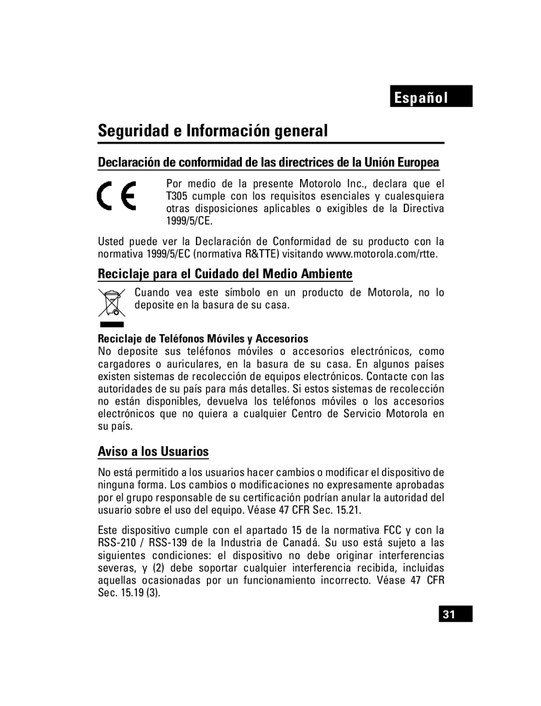 Motorola T305 manual Seguridad e Información general, Reciclaje para el Cuidado del Medio Ambiente, Aviso a los Usuarios 