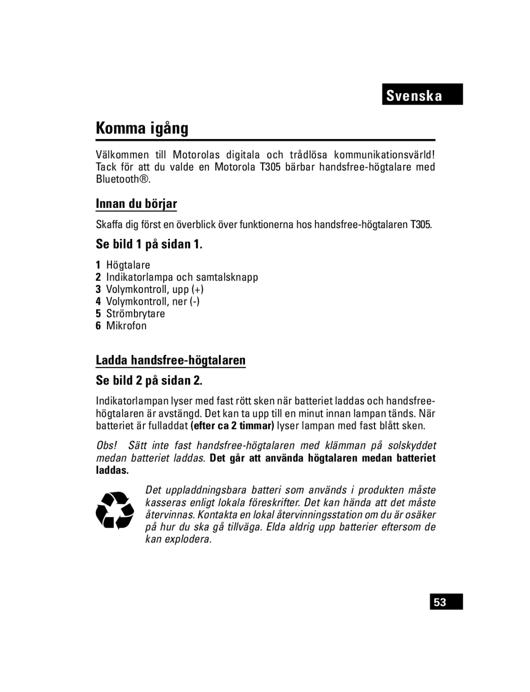 Motorola T305 manual Komma igång, Innan du börjar, Se bild 1 på sidan, Ladda handsfree-högtalaren Se bild 2 på sidan 