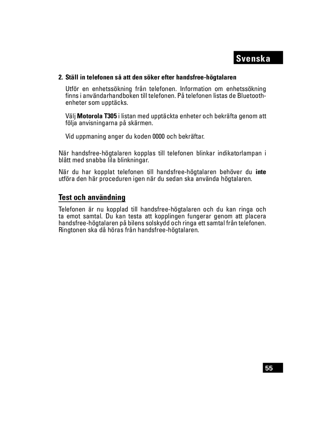 Motorola T305 manual Test och användning 