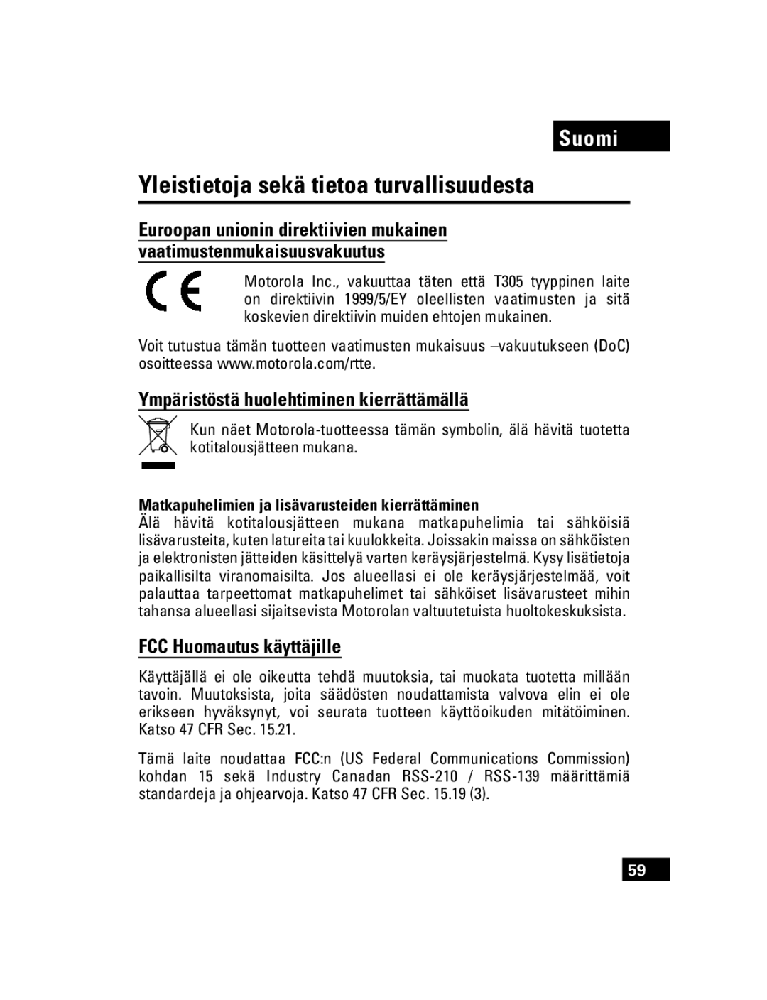 Motorola T305 manual Yleistietoja sekä tietoa turvallisuudesta, Ympäristöstä huolehtiminen kierrättämällä 