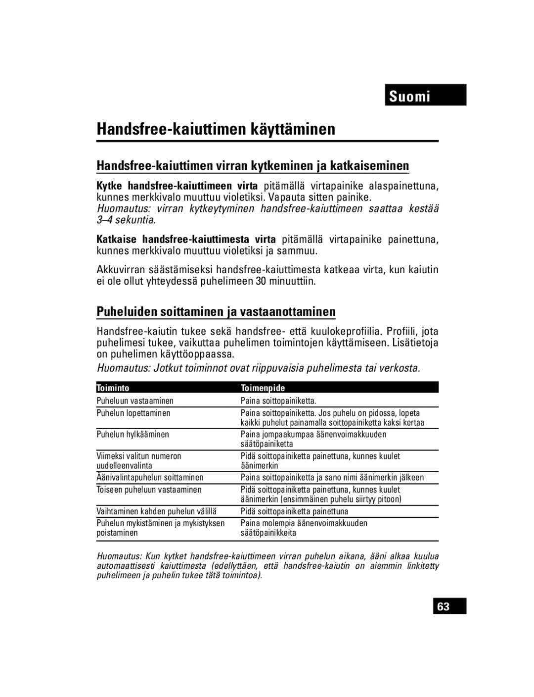 Motorola T305 manual Handsfree-kaiuttimen käyttäminen, Handsfree-kaiuttimen virran kytkeminen ja katkaiseminen 