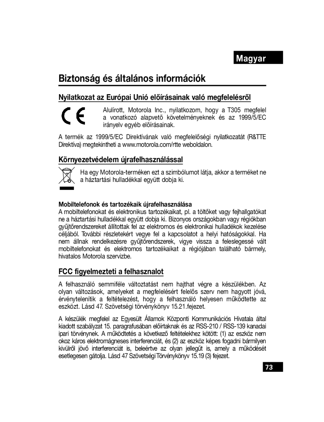 Motorola T305 manual Biztonság és általános információk, Nyilatkozat az Európai Unió előírásainak való megfelelésről 