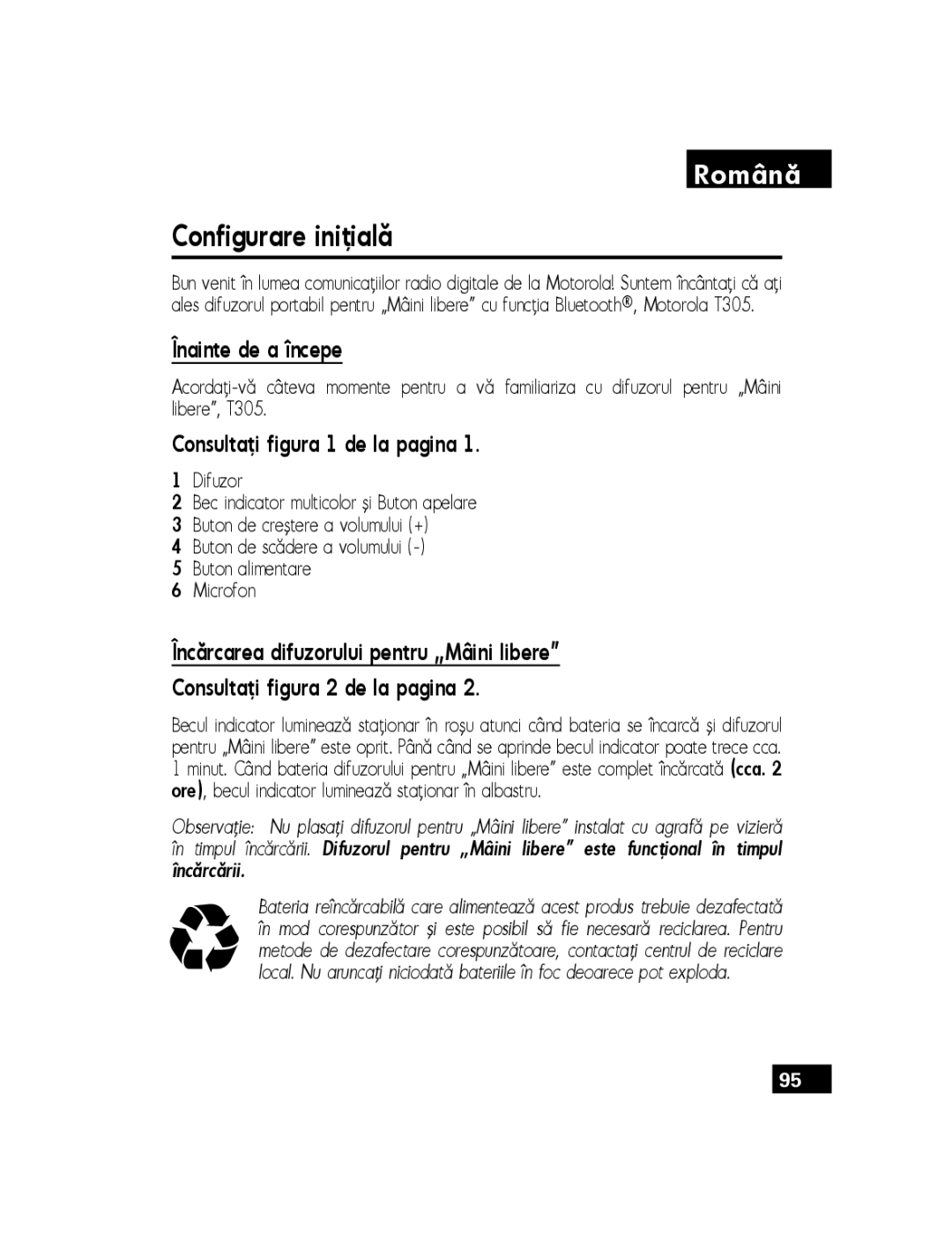 Motorola T305 manual Configurare iniţială, Înainte de a începe, Consultaţi figura 1 de la pagina 