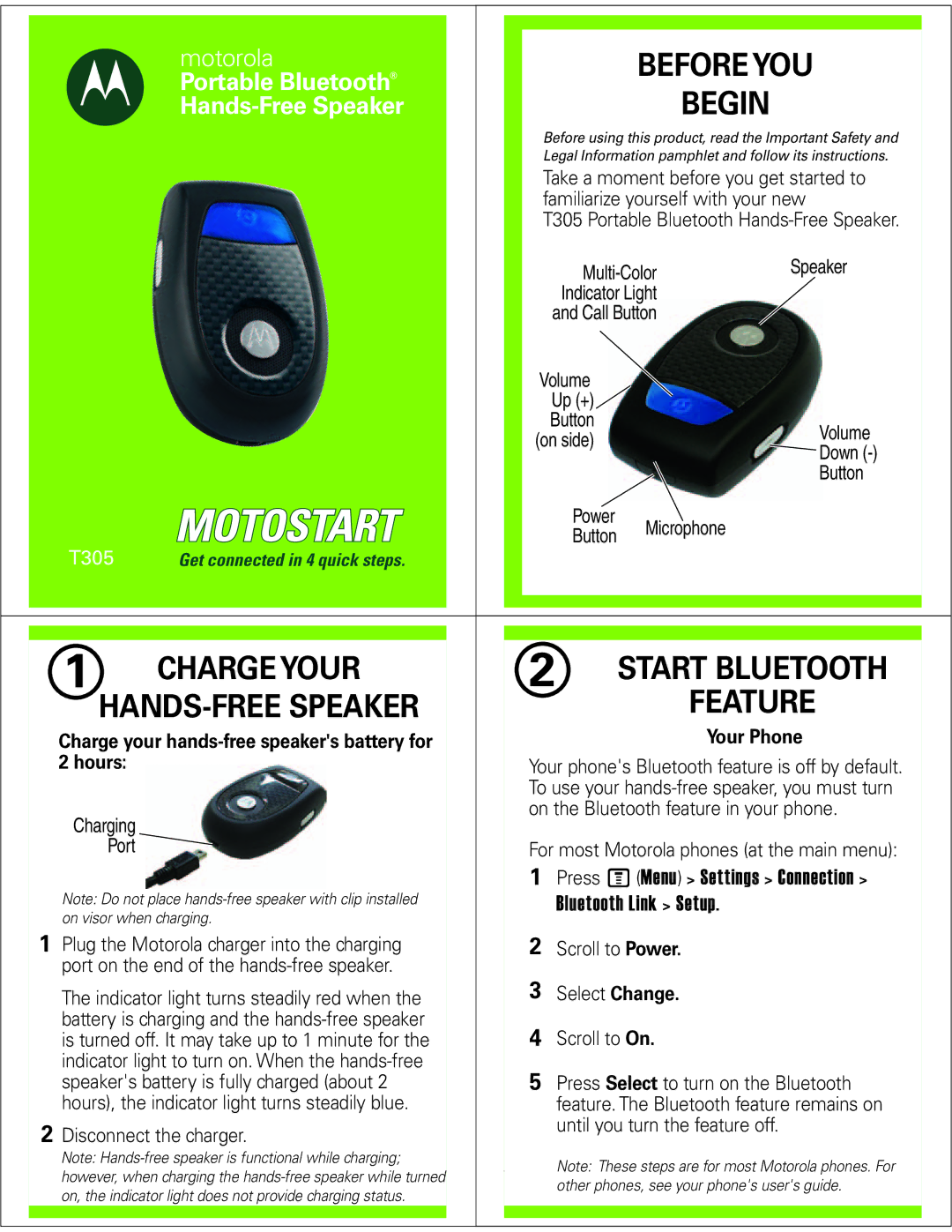 Motorola T305 manual Chargeyour, Start Bluetooth, Take a moment before you get started to, Hours 