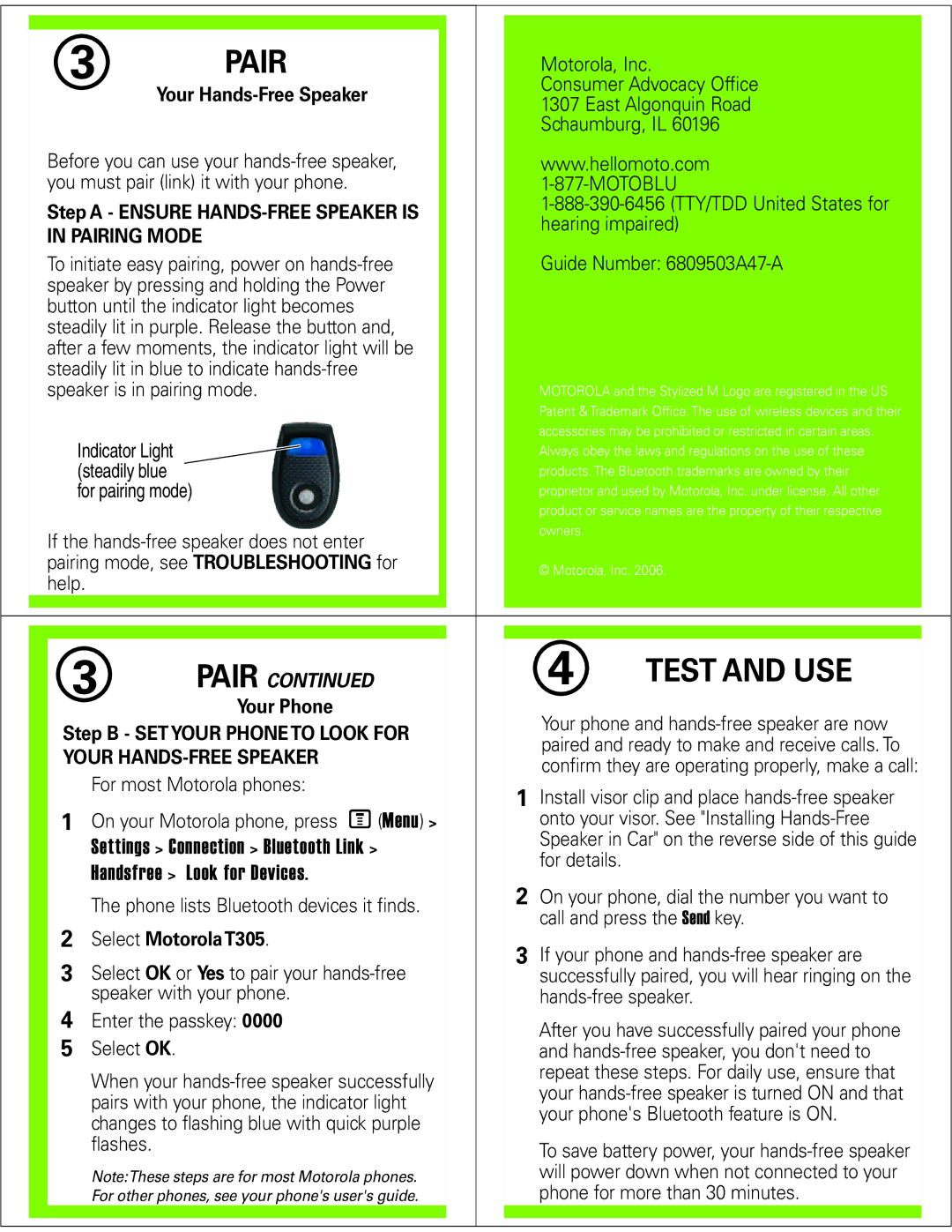 Motorola T305 manual Pair, Test and USE 