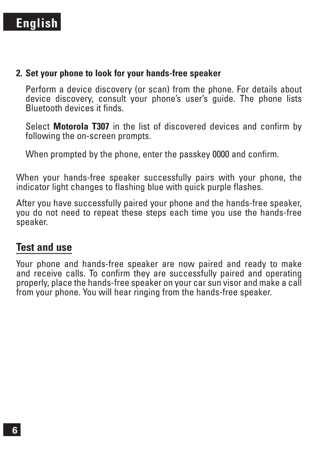 Motorola 6803578F61, T307 manual Test and use, Set your phone to look for your hands-free speaker 