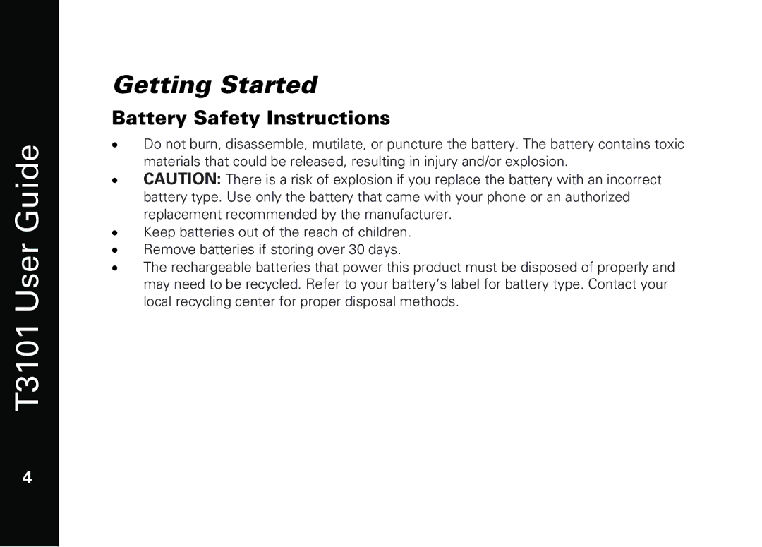 Motorola T3101 manual Getting Started, Battery Safety Instructions 