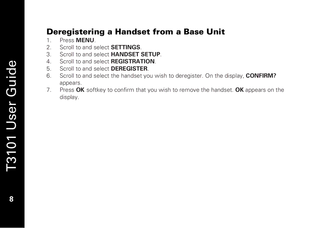 Motorola T3101 manual Deregistering a Handset from a Base Unit 