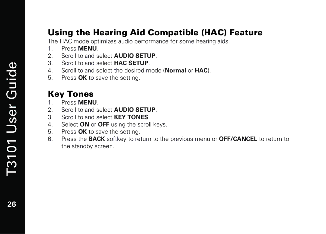 Motorola T3101 manual Using the Hearing Aid Compatible HAC Feature, Key Tones 