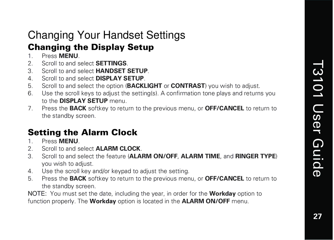 Motorola T3101 manual Changing Your Handset Settings, Changing the Display Setup, Setting the Alarm Clock 