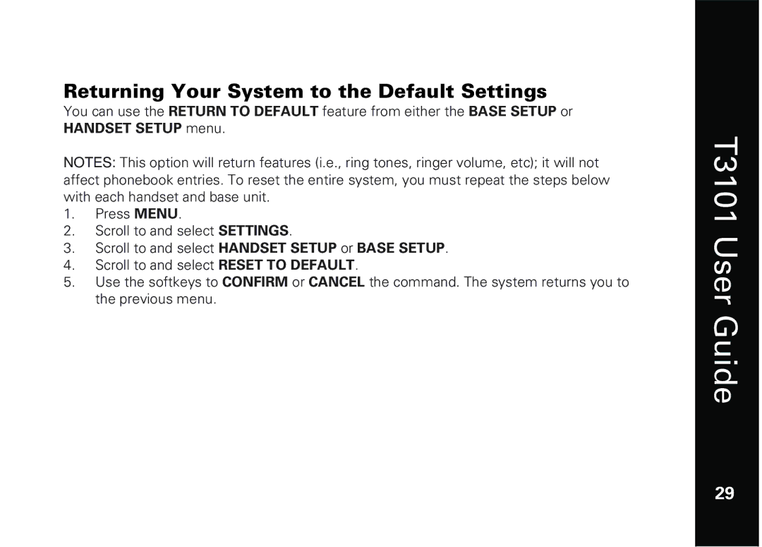 Motorola T3101 manual Returning Your System to the Default Settings 