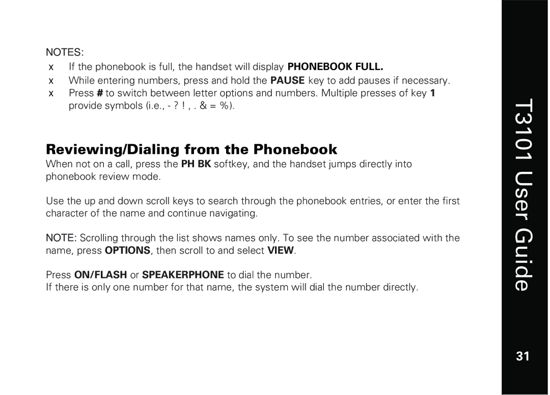 Motorola T3101 manual Reviewing/Dialing from the Phonebook 