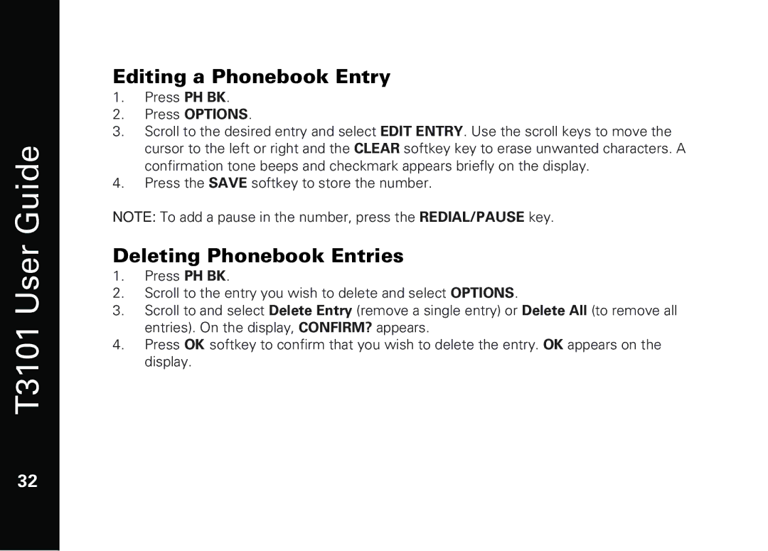 Motorola T3101 manual Editing a Phonebook Entry, Deleting Phonebook Entries 