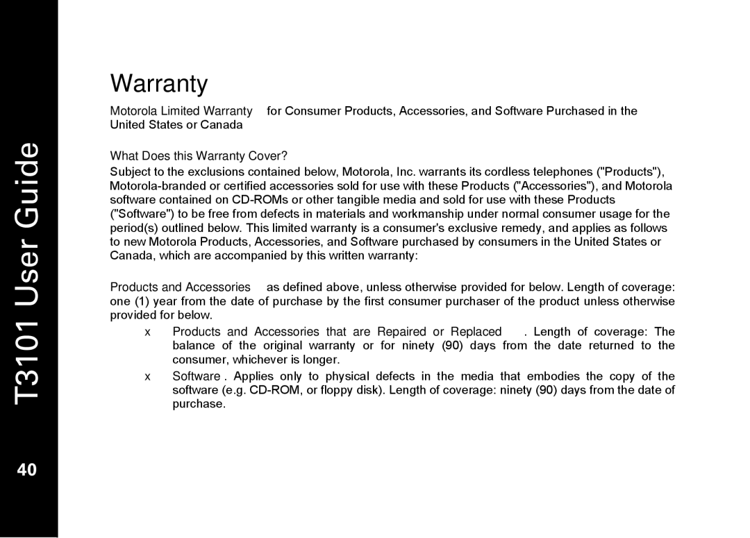 Motorola T3101 manual What Does this Warranty Cover? 