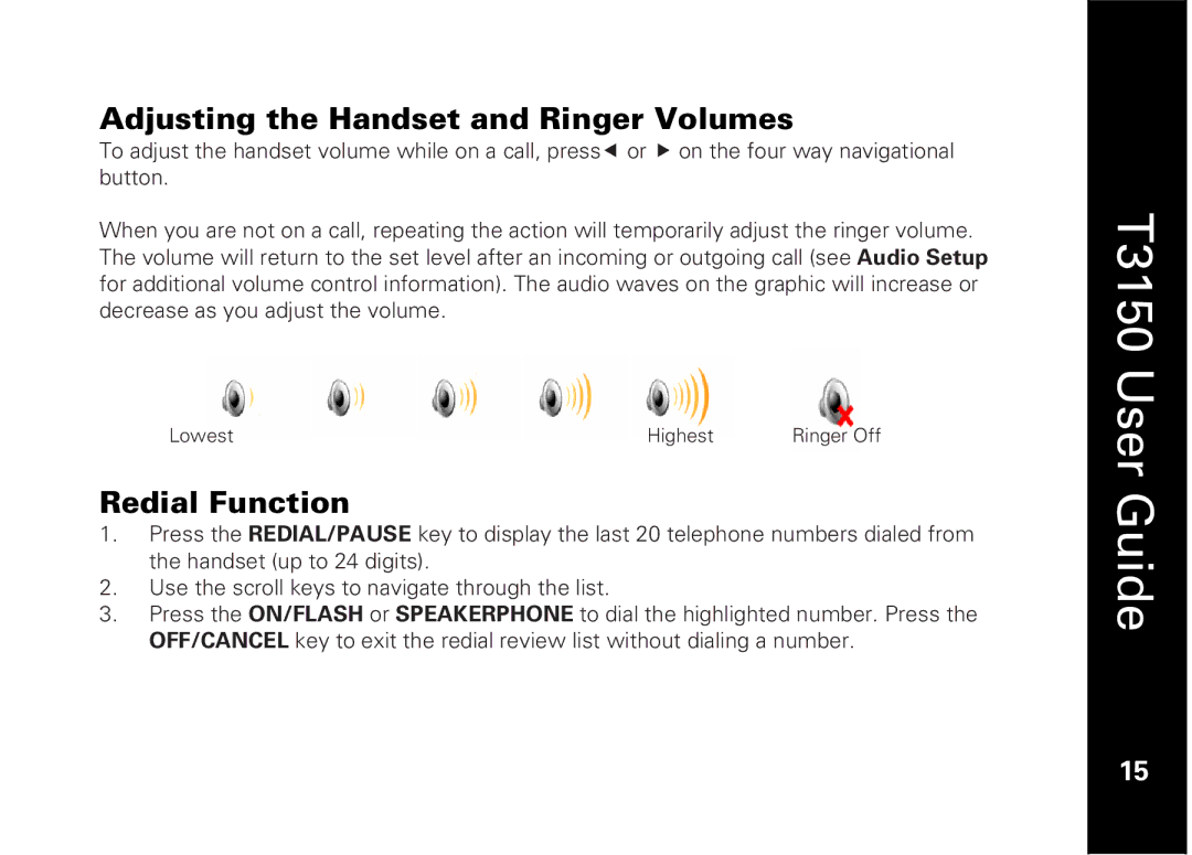 Motorola T3150 manual Adjusting the Handset and Ringer Volumes, Redial Function 