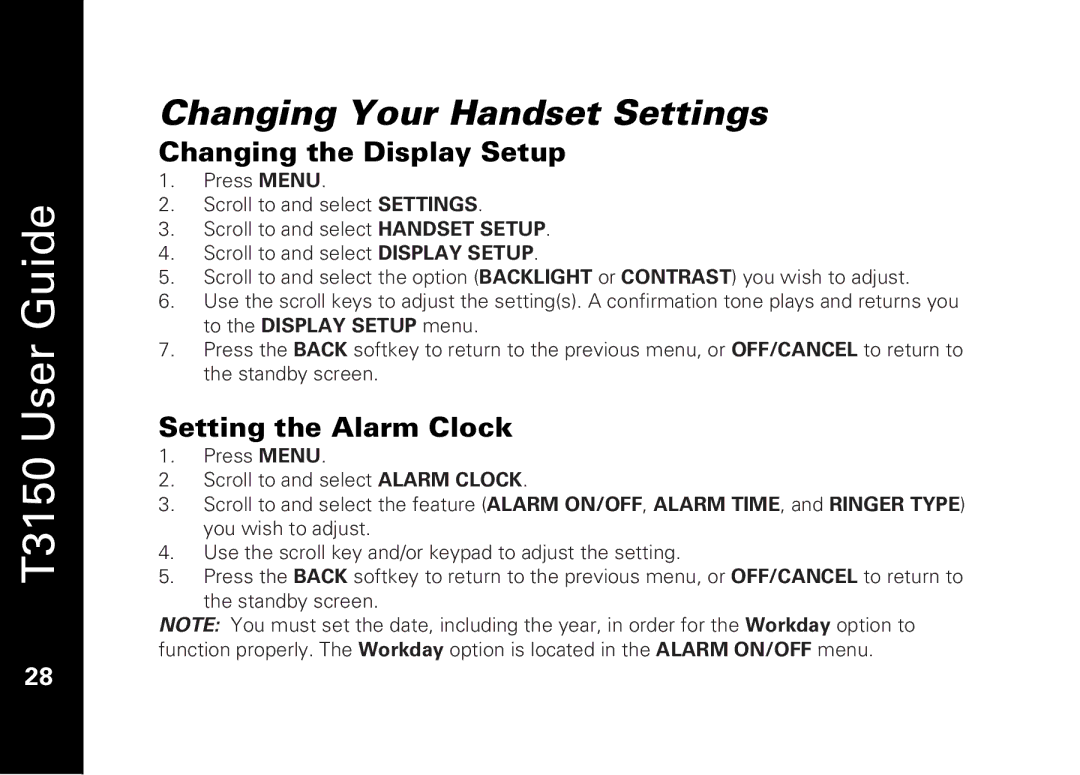 Motorola T3150 manual Changing Your Handset Settings, Changing the Display Setup, Setting the Alarm Clock 