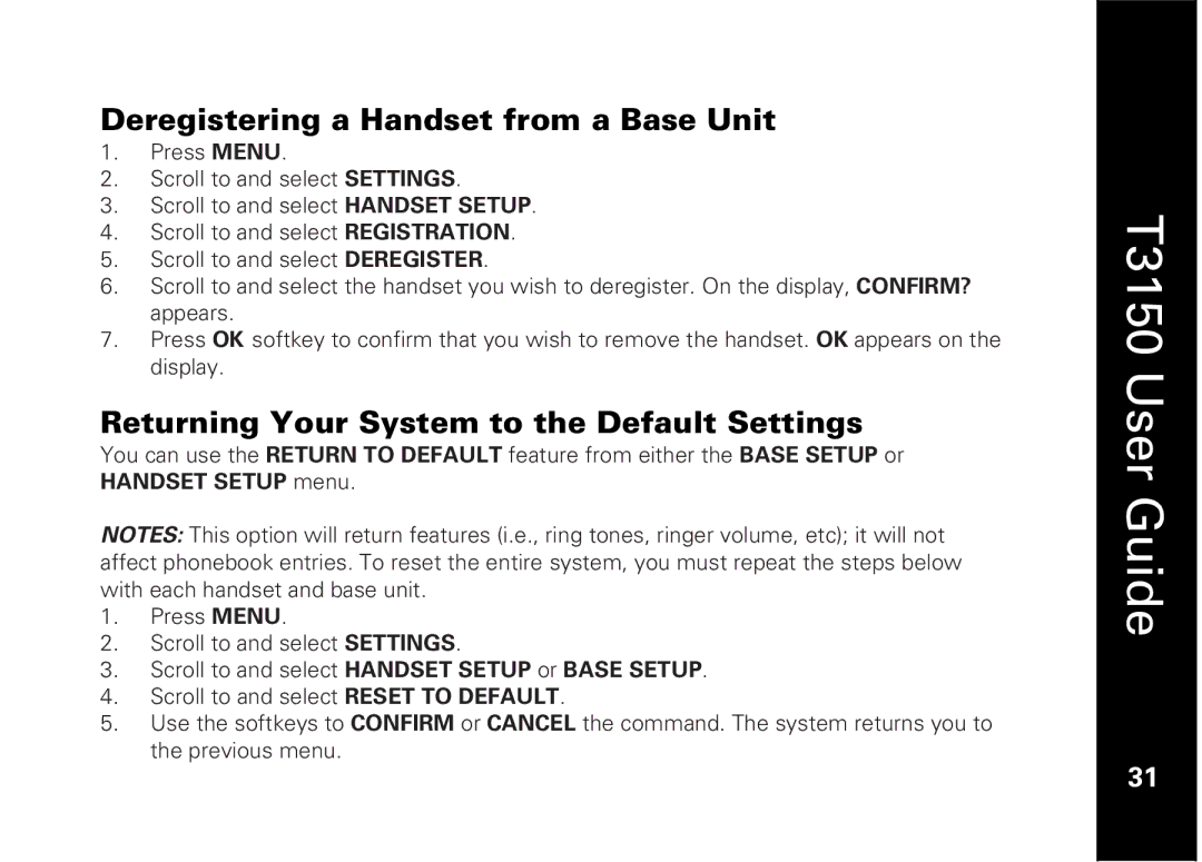 Motorola T3150 manual Deregistering a Handset from a Base Unit, Returning Your System to the Default Settings 