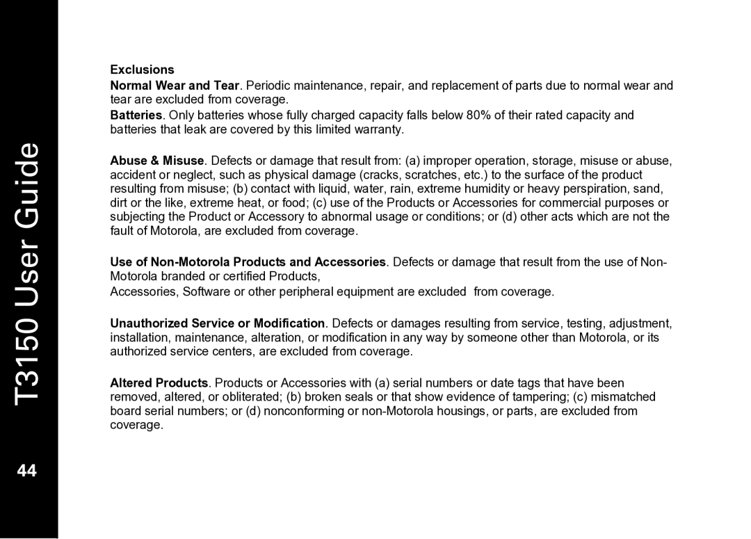 Motorola T3150 manual Exclusions 