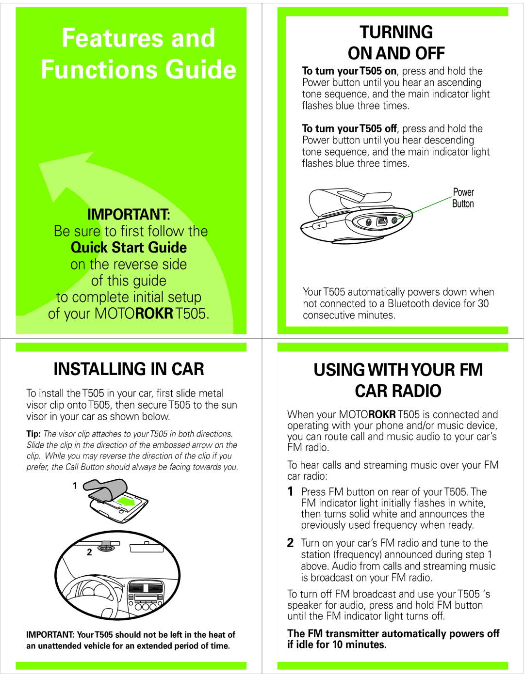 Motorola T505 quick start Turning, On and OFF, Installing in CAR, CAR Radio, If idle for 10 minutes 