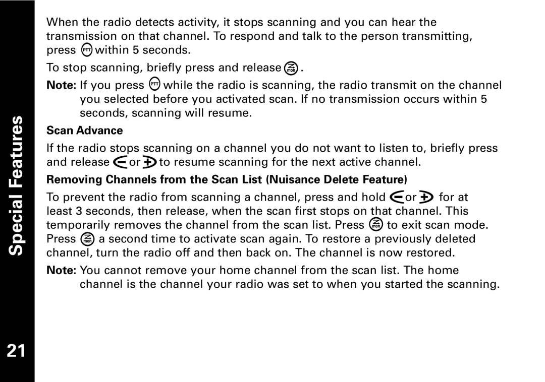 Motorola T5950 series manual Scan Advance, Removing Channels from the Scan List Nuisance Delete Feature 