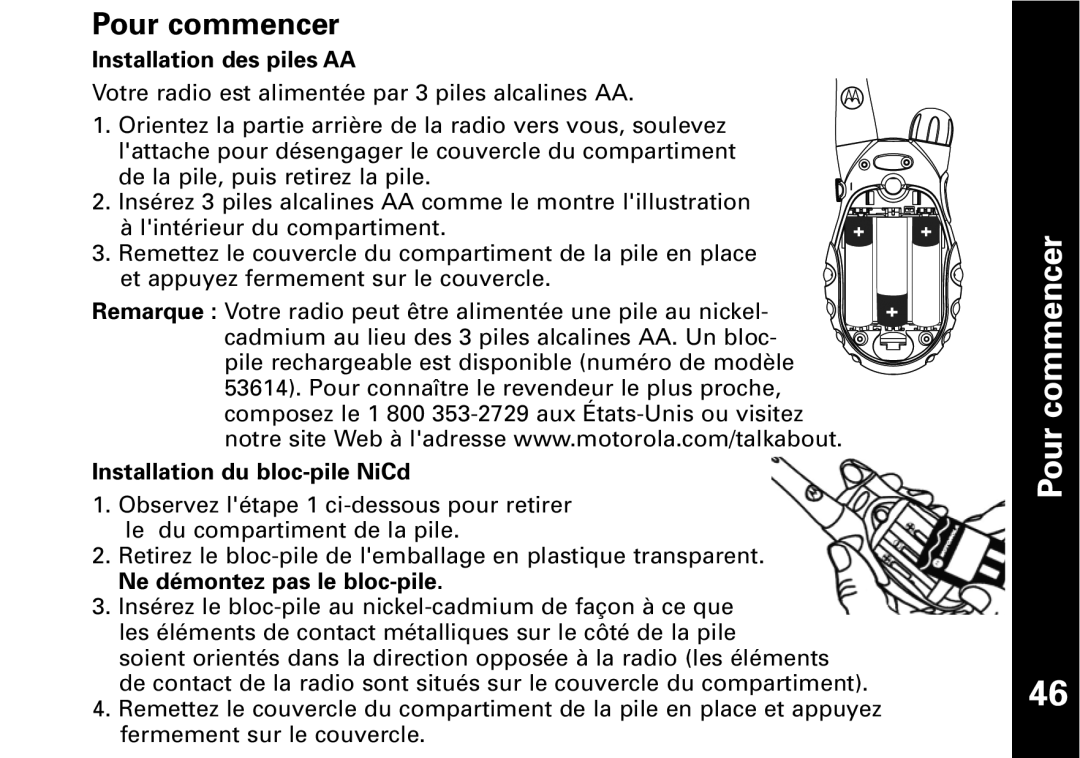 Motorola T5950 series manual Pour commencer, Installation des piles AA, Installation du bloc-pile NiCd 