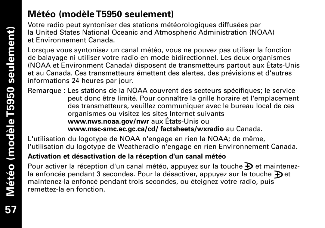 Motorola T5950 series manual Météo modèle T5950 seulement, Activation et désactivation de la réception dun canal météo 