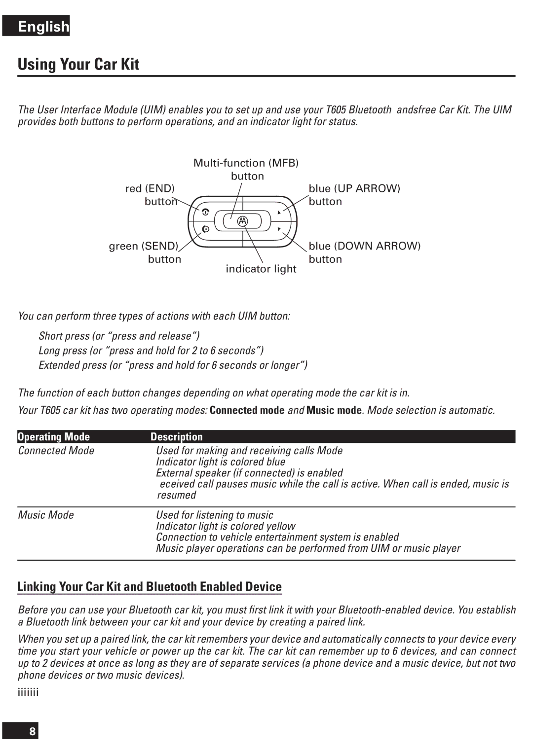 Motorola T605 manual Using Your Car Kit, Linking Your Car Kit and Bluetooth Enabled Device 