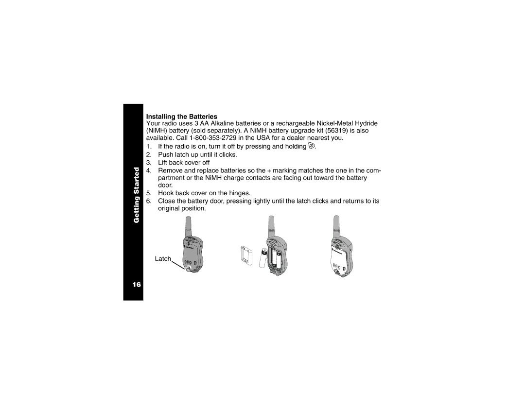 Motorola T6250 manual Installing the Batteries 