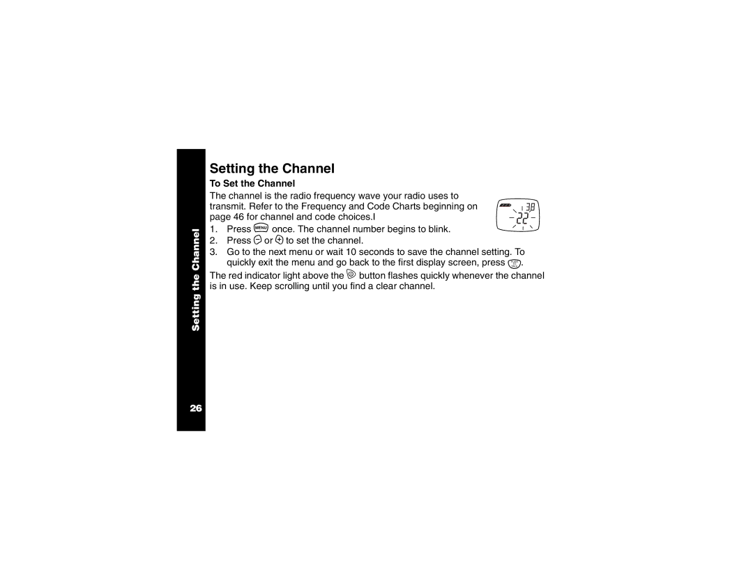 Motorola T6250 manual Setting the Channel, To Set the Channel 