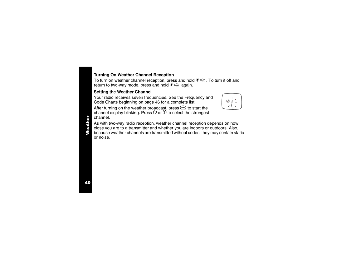 Motorola T6250 manual Turning On Weather Channel Reception, Setting the Weather Channel 