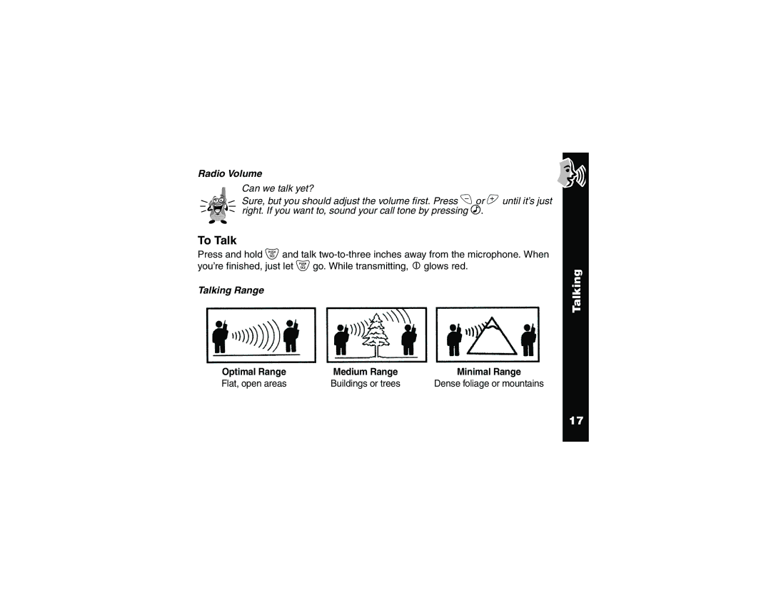 Motorola T6400 manual To Talk, Radio Volume, Talking Range 