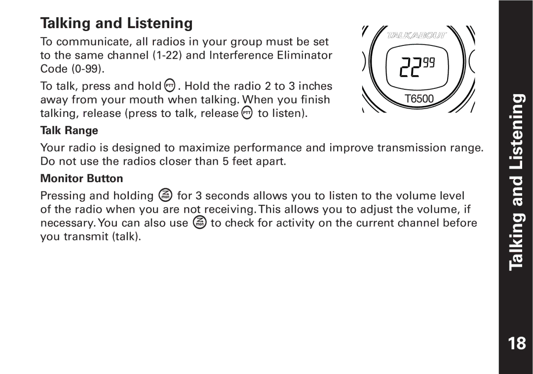 Motorola T6500 manual Talking and Listening, Talk Range, Monitor Button 