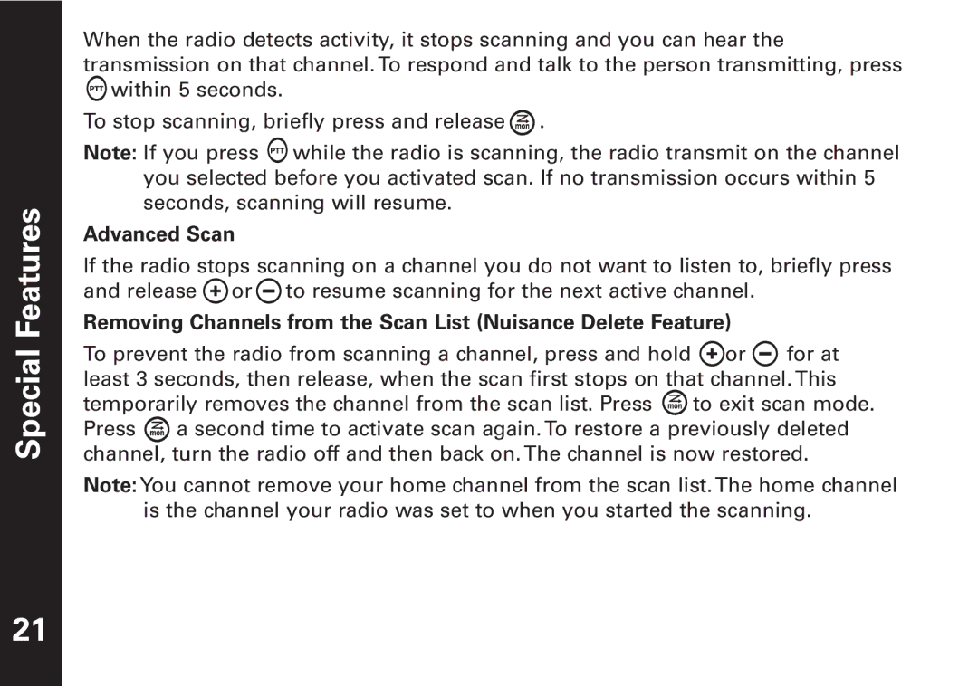 Motorola T6500 manual Advanced Scan, Removing Channels from the Scan List Nuisance Delete Feature 