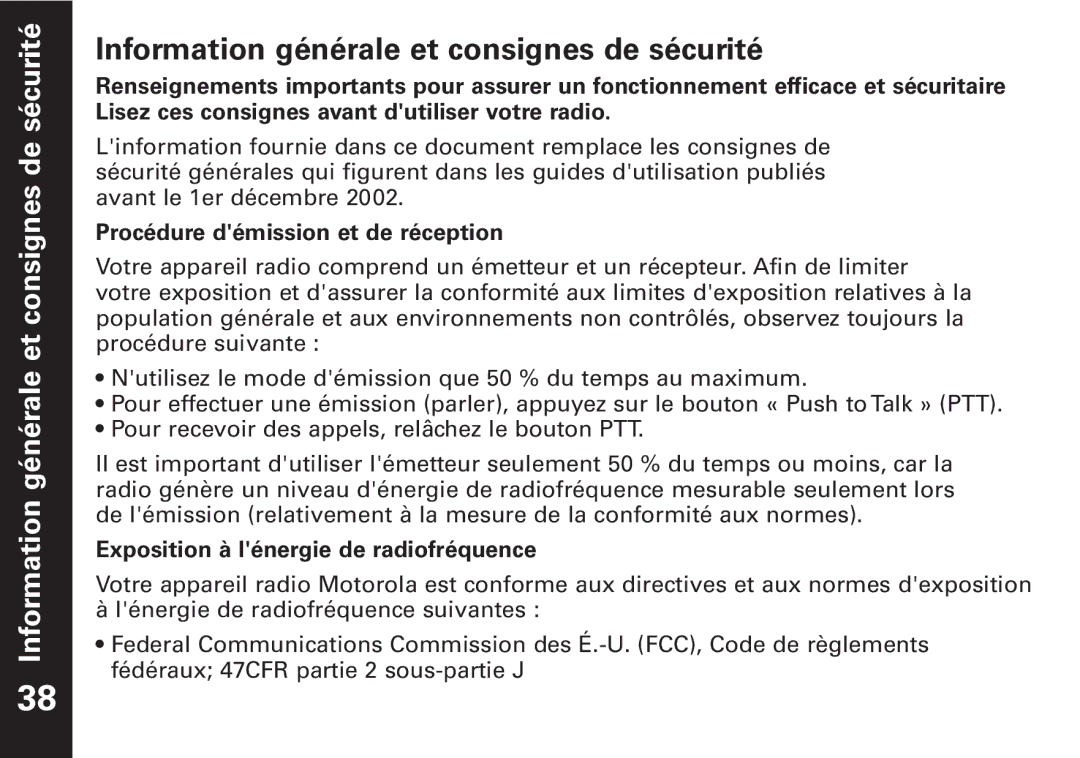 Motorola T6500 manual Information générale et consignes de sécurité, Procédure démission et de réception 