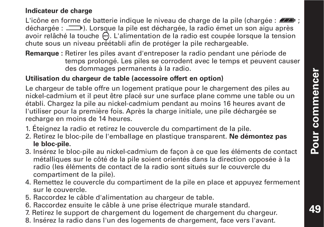 Motorola T6500 manual Pour commencer, Indicateur de charge 