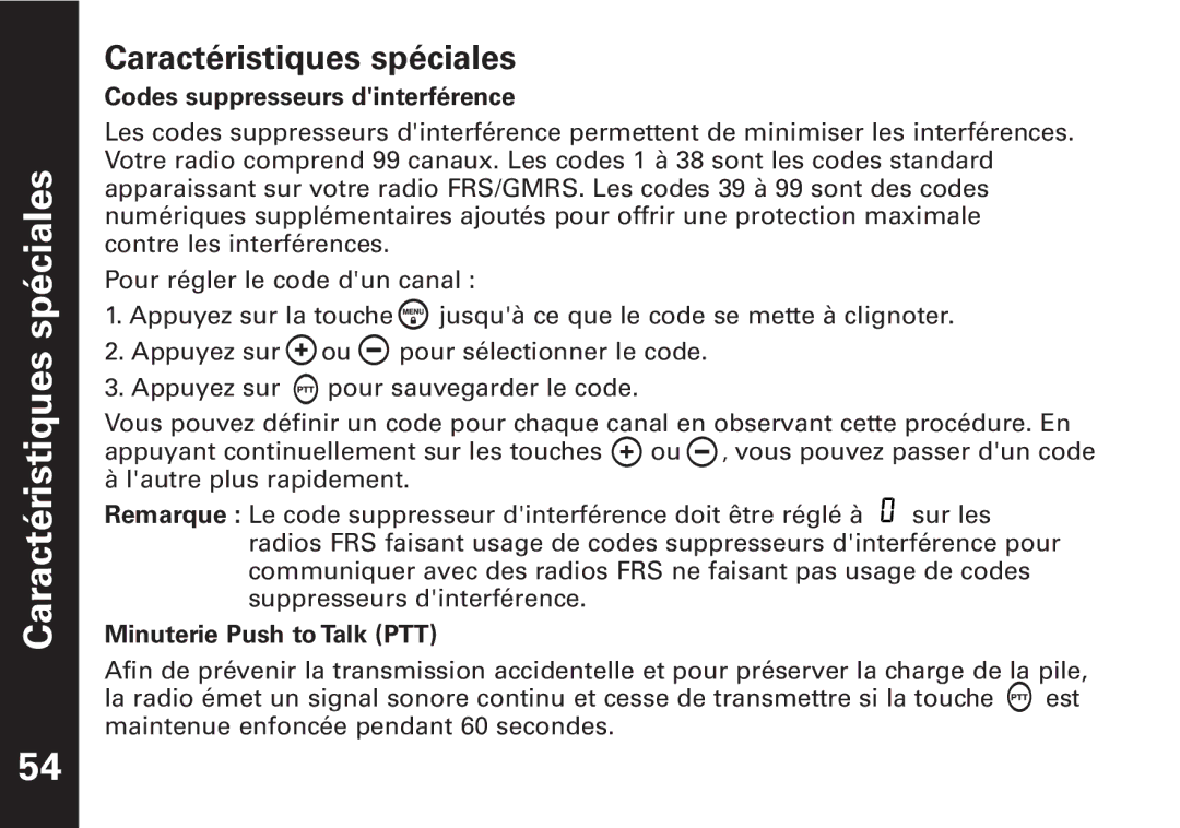 Motorola T6500 manual Caractéristiques spéciales, Codes suppresseurs dinterférence, Minuterie Push to Talk PTT 