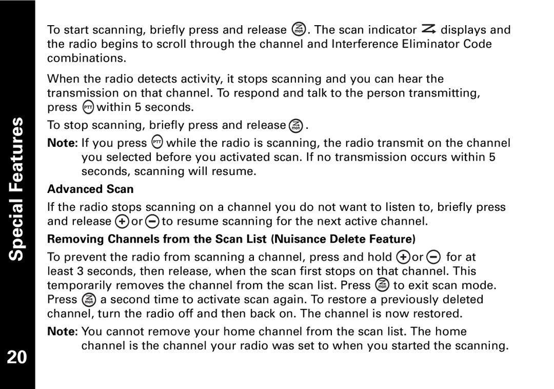 Motorola T6550, T6530 manual Advanced Scan, Removing Channels from the Scan List Nuisance Delete Feature 